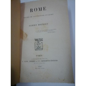 ROME  ETUDES  DE  LITTERATURE  ET  D˙ART  -  ALBERT  BOURNET